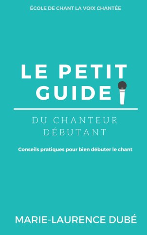 Le petit Guide du chanteur Débutant (10)